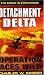 Detachment Delta: Operation Aces Wild (Detachment Delta)