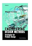 Engineering Design Methods: Strategies for Product Design, 3rd Edition