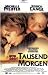 Video : Tausend Morgen