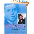 John F. Kennedy: His Life and Legacy by Shelley Sommer