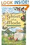 Ghost a la Mode: Ghost of Granny Apples Mystery Series, Book 1 (A Ghost of Granny Apples Mystery)