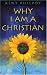 Why I Am a Christian