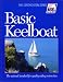 Basic Keelboat: The National Standard for Quality Sailing Instruction (The certification series)