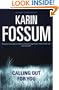 Calling Out For You! (An Inspector Sejer Mystery)