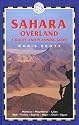 Sahara Overland, 2nd Edition: A Route and Planning Guide (Trailblazer)