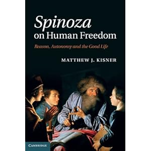 【クリックで詳細表示】Spinoza on Human Freedom： Reason， Autonomy and the Good Life [ハードカバー]