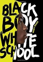 Black Boy White School