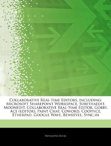 Collaborative Real-time Editors, including: Microsoft Sharepoint Workspace, Subethaedit, Moonedit, Collaborative Real-time Editor, Gobby, Ace ... Etherpad, Google Wave, Beweevee, Sync.in
