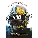 The Football Code: Football's Unwritten Rules and Its Ignore-at-Your-Own-Risk Code of Honor