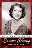 Hollywood Madonna: Loretta Young (Hollywood Legends)