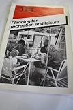 Planning for recreation and leisure