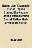 Iiyama Line: T Kamachi Station, Toyono Station, Kita-Nagano Station, Iiyama Station, Sansai Station, Mori-Miyanohara Station-