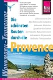 Die sch&ouml;nsten Routen durch die Provence - Wohnmobil-Tourguide - Rainer H&ouml;h
