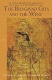The Bhagavad Gita and the West: The Esoteric Meaning of the Bhagavad Gita and Its Relation to the Letters of St. Paul