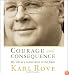 Courage and Consequence: My Life as a Conservative in the Fight