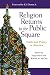 Religion Returns to the Public Square: Faith and Policy in America (Woodrow Wilson Center Press)