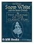 Snow White and the Seven Dwarfs & the Making of the Classic Film
