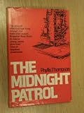 The midnight patrol : the story of a Salvation Army lass who patrolled the dark streets of London's West End on a midnight mission of mercy