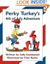 Perky Turkey's 4th Of July Adventure