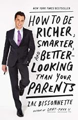 How to Be Richer, Smarter, and Better-Looking Than Your Parents