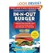 In-N-Out Burger: A Behind-the-Counter Look at the Fast-Food Chain That Breaks All the Rules