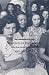 Dulcinea in the Factory: Myths, Morals, Men, and Women in Colombia’s Industrial Experiment, 1905–1960 (Comparative and International Working-Class History)