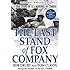 The Last Stand of Fox Company: A True Story of U.S. Marines in Combat
