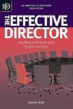 The Effective Director: Building Individual and Board Success