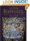 After Raphael: Painting in Central Italy in the Sixteenth Century