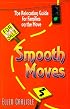 Smooth Moves: The Relocation Guide for Families on the Move