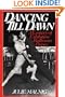 Dancing Till Dawn: A Century of Exhibition Ballroom Dance (Contributions to the Study of Music and Dance)
