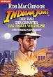 Indiana Jones und der Tanz der Giganten / Indiana Jones und das Orakel von Delphi (2 Romane in einem Band)