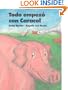 Todo Empez� Con Caracol: Snail Started It! (Spanish Edition)