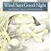Wind Says Good Night
