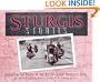 Sturgis Stories: Celebrating the People of the World's Largest Motorcycle Rally