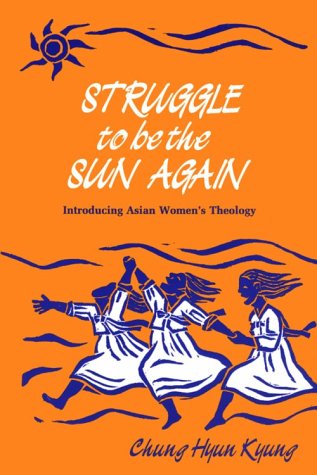 Struggle to Be the Sun Again: Introducing Asian Women's Theology under Feminist in The Books Store