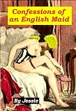 Confessions of an English Maid