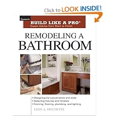 Remodeling a Bathroom (Build Like A Pro)