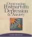 Overcoming Postpartum Depression and Anxiety