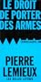 Le droit de porter des armes