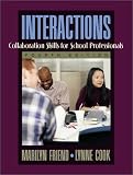 Interactions: Collaboration Skills for School Professionals (4th Edition)