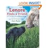 Lenore Finds a Friend: A True Story from Bedlam Farm