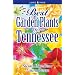 Best Garden Plants for Tennessee