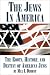The Jews in America by Max I. Dimont ISBN 1587541084