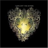 Turn Off the Stars