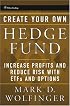 Create Your Own Hedge Fund: Increase Profits and Reduce Risks with ETFs and Options (Wiley Trading)