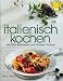 Bücher : Italienisch kochen (Teubner Edition)
