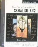 The Encyclopedia of Serial Killers