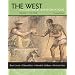The West: Encounters & Transformations, Concise Edition, Volume 1: To 1715