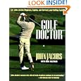 Golf Doctor by John Jacobs, Dick Aultman, and Jack Nicklaus